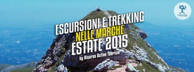Escursioni e trekking nelle Marche – estate 2015: si riparte il 4 luglio