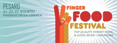 Finger Food Festival dal 21 al 23 agosto a Pesaro