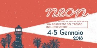San Benedetto del Tronto, NEON Festilval: successo per la 2° edizione Neon 4-5 gennaio