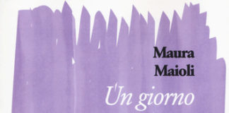 Pesaro, “Un giorno ti ho parlato d’amore” di Maura Maioli: la presentazione