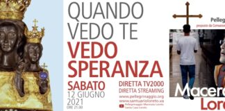 43° Pellegrinaggio Macerata-Loreto: “Quando vedo te, vedo speranza”
