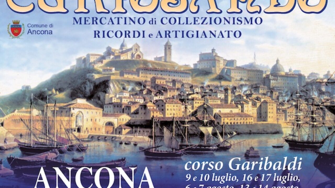 Ancona Curiosando Il 9 E 10 Luglio Il Mercatino In Corso Garibaldi