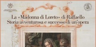 “La Madonna di Loreto di Raffaello”, il 14 luglio 2021 l’inaugurazione