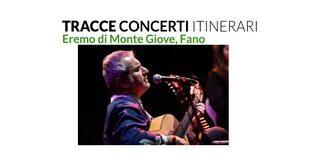 Fano, “Tracce” all’Eremo di Monte Giove: ultimo appuntamento