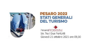 Pesaro, Stati Generali Turismo: una giornata per individuare strategie per il 2022