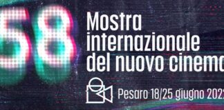 “Mostra Internazionale del Nuovo Cinema”, dal 18 al 25 giugno 2022 a Pesaro