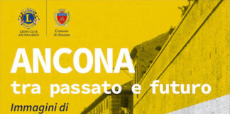 “Ancona tra passato e futuro. Immagini di una città che cambia”