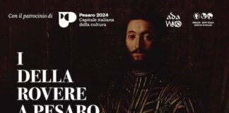 “I Della Rovere a Pesaro. Dalla Signoria al Ducato”