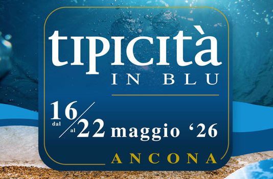 Tipicità in Blu 2026 ad Ancona: il Festival della blue economy dal 16 al 22 maggio