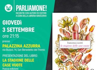 A San Benedetto del Tronto Francesca Scotti presenta “La stagione delle case vuote”