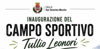 San Severino Marche: inaugurazione del Campo da calcio “Tullio Leonori”