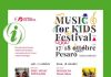 “Music for Kids Festival” il 17 e 18 ottobre a Pesaro